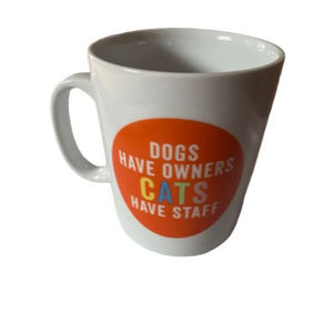 Fringe Coffee/tea mug “Dogs have owners Cats have Staff